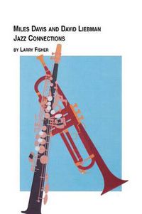 Cover image for Miles Davis and David Liebman, Jazz Connections