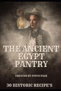 Cover image for The Ancient Egypt Pantry