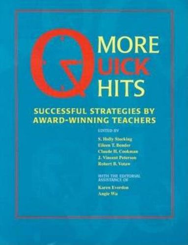 Cover image for More Quick Hits: Successful Strategies by Award-Winning Teachers