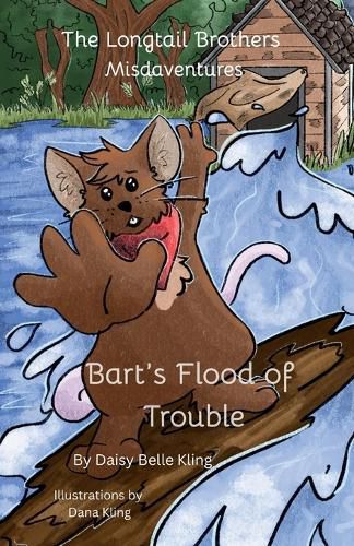 Cover image for The Longtail Brothers Misadventures- Bart's Flood of Trouble