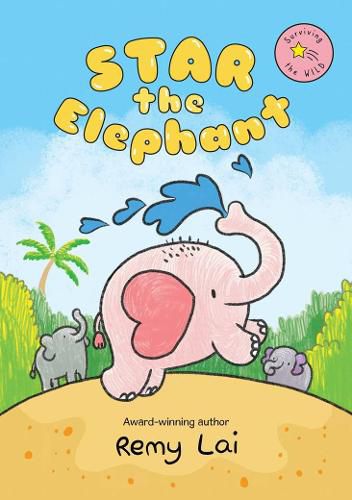 Star the Elephant: Surviving the Wild 2