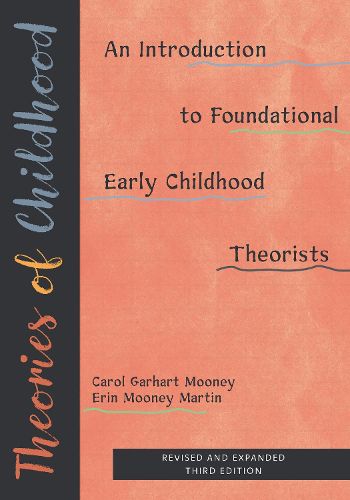 Cover image for Theories of Childhood, Revised and Expanded Third