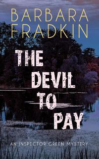 Cover image for The Devil to Pay: An Inspector Green Mystery