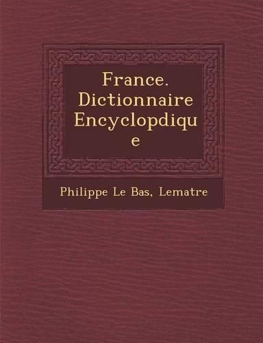 Cover image for France. Dictionnaire Encyclop Dique