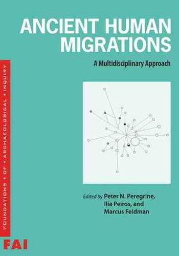 Cover image for Ancient Human Migrations: A Multidisciplinary Approach