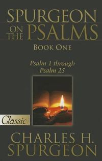 Cover image for Spurgeon On The Psalms Volume 1