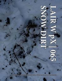 Cover image for LAIR W pX 065 Snow Dirt