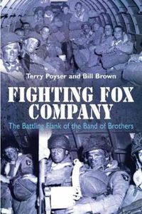 Cover image for Fighting Fox Company: The Battling Flank of the Band of Brothers