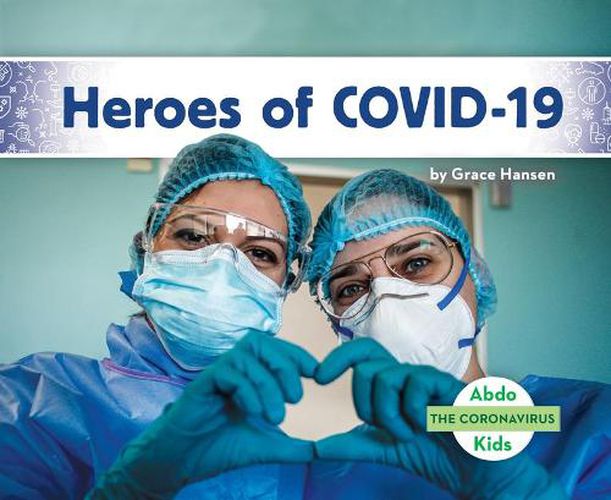 Cover image for Heroes of Covid-19