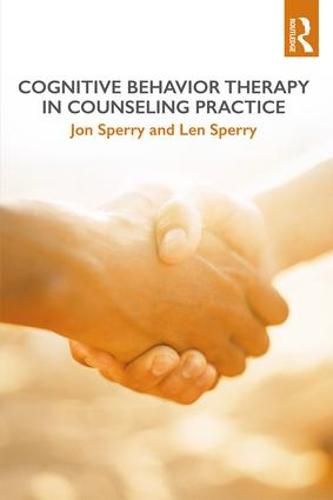 Cover image for Cognitive Behavior Therapy in Counseling Practice