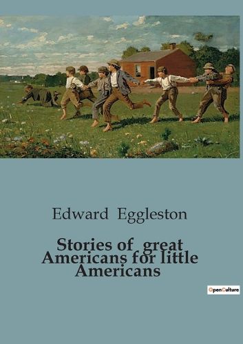 Stories of great Americans for little Americans