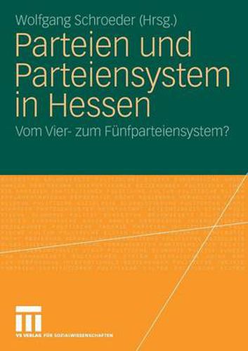 Cover image for Parteien Und Parteiensystem in Hessen: Vom Vier- Zum Funfparteiensystem?