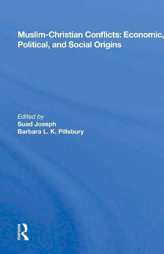 Cover image for Muslim-christian Conflicts: Economic, Political, And Social Origins