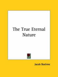 Cover image for The True Eternal Nature