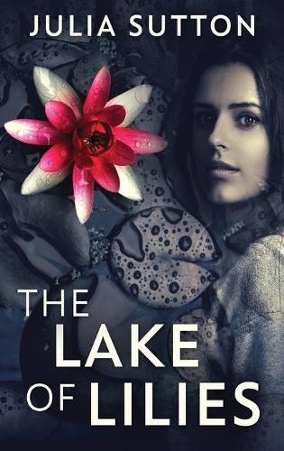 Cover image for The Lake Of Lilies