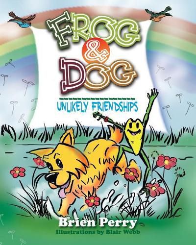 Cover image for Frog & Dog: Unlikely Friendships