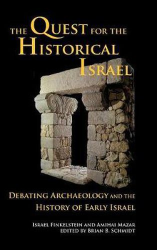 Cover image for The Quest for the Historical Israel: Debating Archaeology and the History of Early Israel