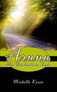 Cover image for Aruna: An Initiation Tale