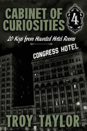 Cover image for Cabinet of Curiosities 4: 20 Keys for Haunted Hotel Rooms