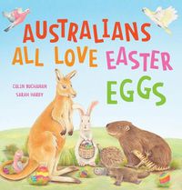 Cover image for Australians All Love Easter Eggs
