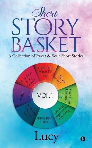 Cover image for Short Story Basket VOL 1: A collection of sweet & sour short stories