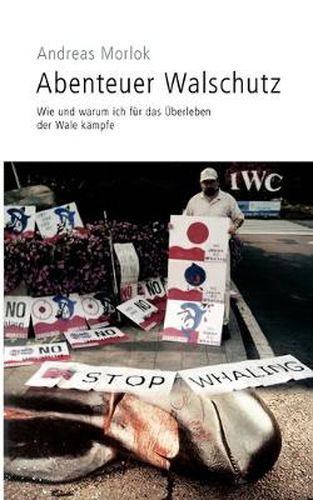 Cover image for Abenteuer Walschutz: Wie und warum ich fur das UEberleben der Wale kampfe