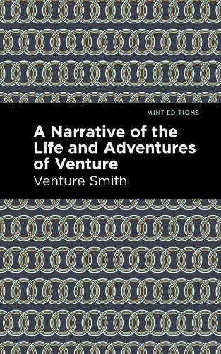 Cover image for A Narrative of the Life and Adventure of Venture