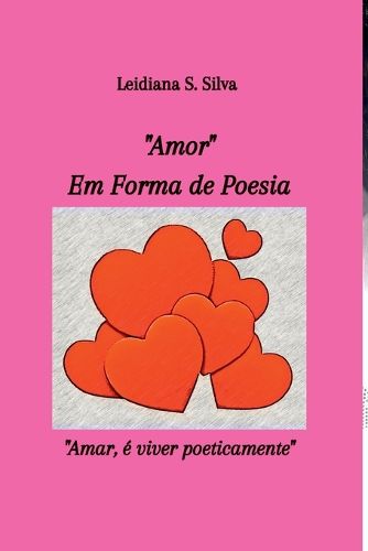 Cover image for amor Em Forma De Poesia
