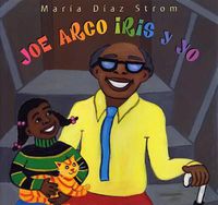 Cover image for Joe Arco Iris Y Yo