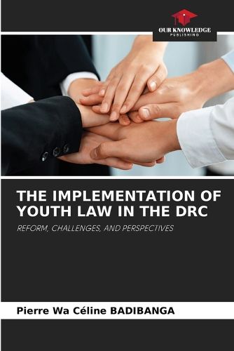 Cover image for The Implementation of Youth Law in the Drc