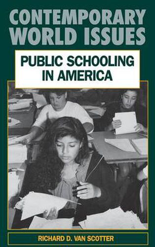 Cover image for Public Schooling in America: A Reference Handbook