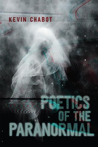 Cover image for Poetics of the Paranormal