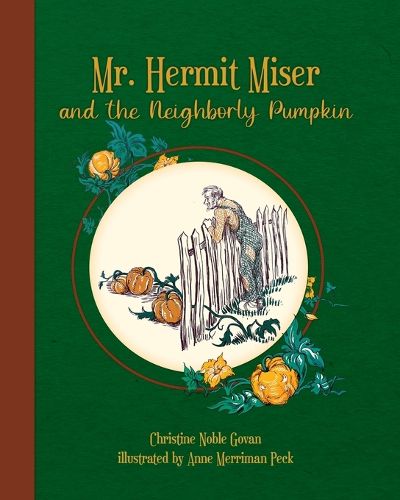 Cover image for Mr. Hermit Miser and the Neighborly Pumpkin