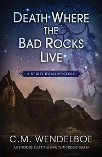 Cover image for Death Where the Bad Rocks Live