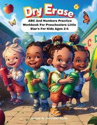 Cover image for Dry Erase ABC And Numbers Practice Workbook For Preschoolers Little Star's