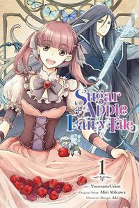 Cover image for Sugar Apple Fairy Tale, Vol. 1 (manga)