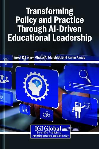 Cover image for Transforming Policy and Practice Through Ai-Driven Educational Leadership
