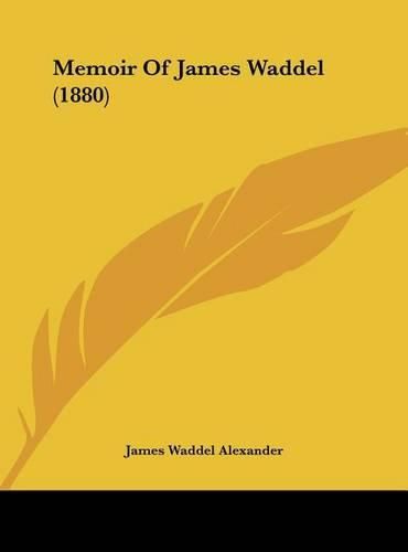 Memoir of James Waddel (1880)