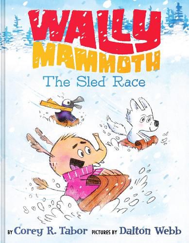 Cover image for Wally Mammoth: The Sled Race
