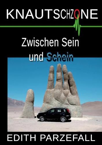 Cover image for Knautschzone: Zwischen Sein und Schein