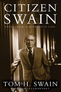Cover image for Citizen Swain: Tales from a Minnesota Life
