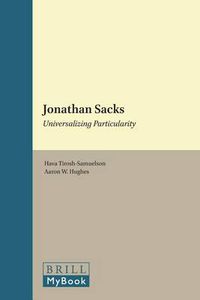 Cover image for Jonathan Sacks: Universalizing Particularity