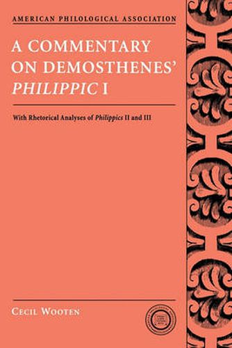 Cover image for A Commentary on Demosthenes'  Philippic  I: With Rhetorical Analysis of  Philippics  II and III