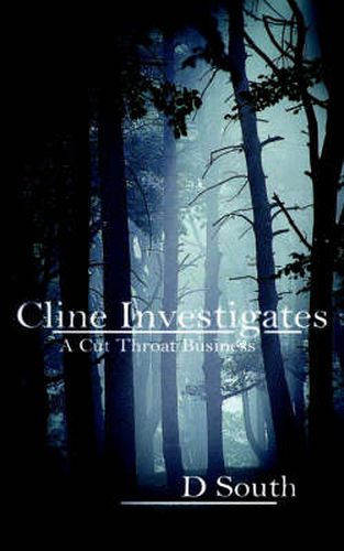 Cover image for Cline Investigates: A Cut Throat Business