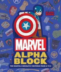 Cover image for Marvel Alphablock: The Marvel Cinematic Universe from A to Z
