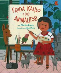 Cover image for Frida Kahlo Y Sus Animalitos