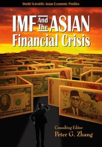 Cover image for Imf And The Asian Financial Crisis