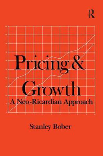 Cover image for Pricing & Growth: A Neo-Ricardian Approach