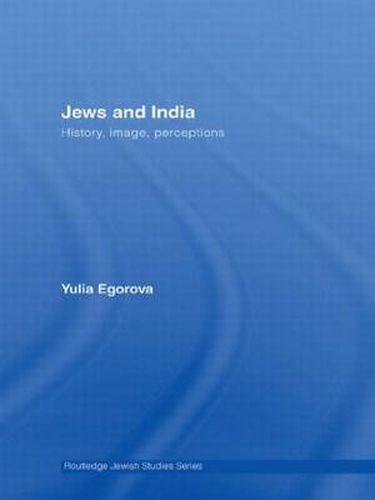 Cover image for Jews and India: Perceptions and Image