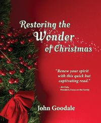 Cover image for Restoring the Wonder of Christmas